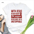 Dr Pepper Shirt,Gift for Her,Dr Pepper Gift for Women,Jesus and Dr Pepper Lover Shirt,Cute Dr Pepper Shirt,Jesus In Her...