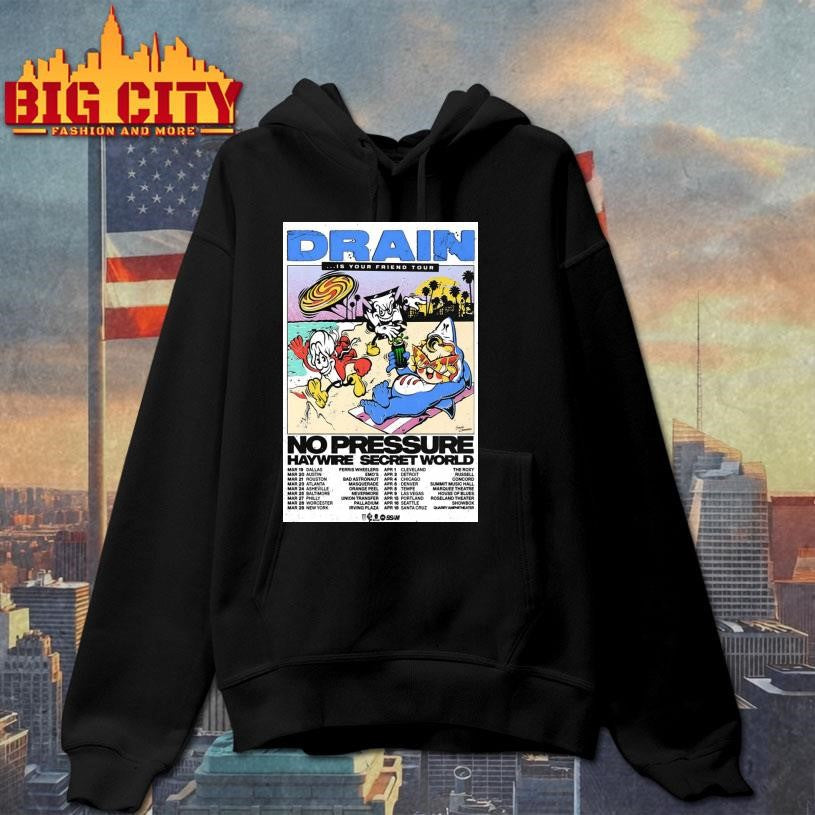 Drain Is Your Friend Tour 2026 Poster shirt