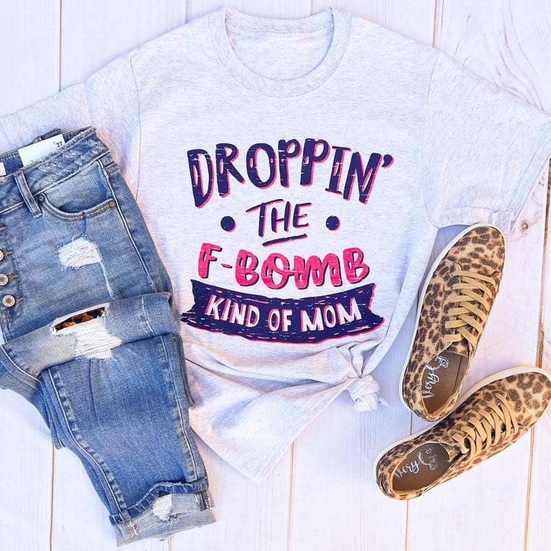 Droppin' The F-Bomb Kind Of Mom Graphic Tee Hoodie, Sweatshirt | RetroVerseTees.com