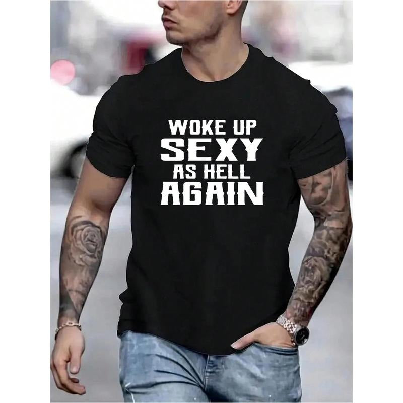 Durable Print, Men's "Woke Up Sexy as Hell Again" Graphic Tee - Black Cotton Round Neck Short Sleeve T-Shirt, Regular...