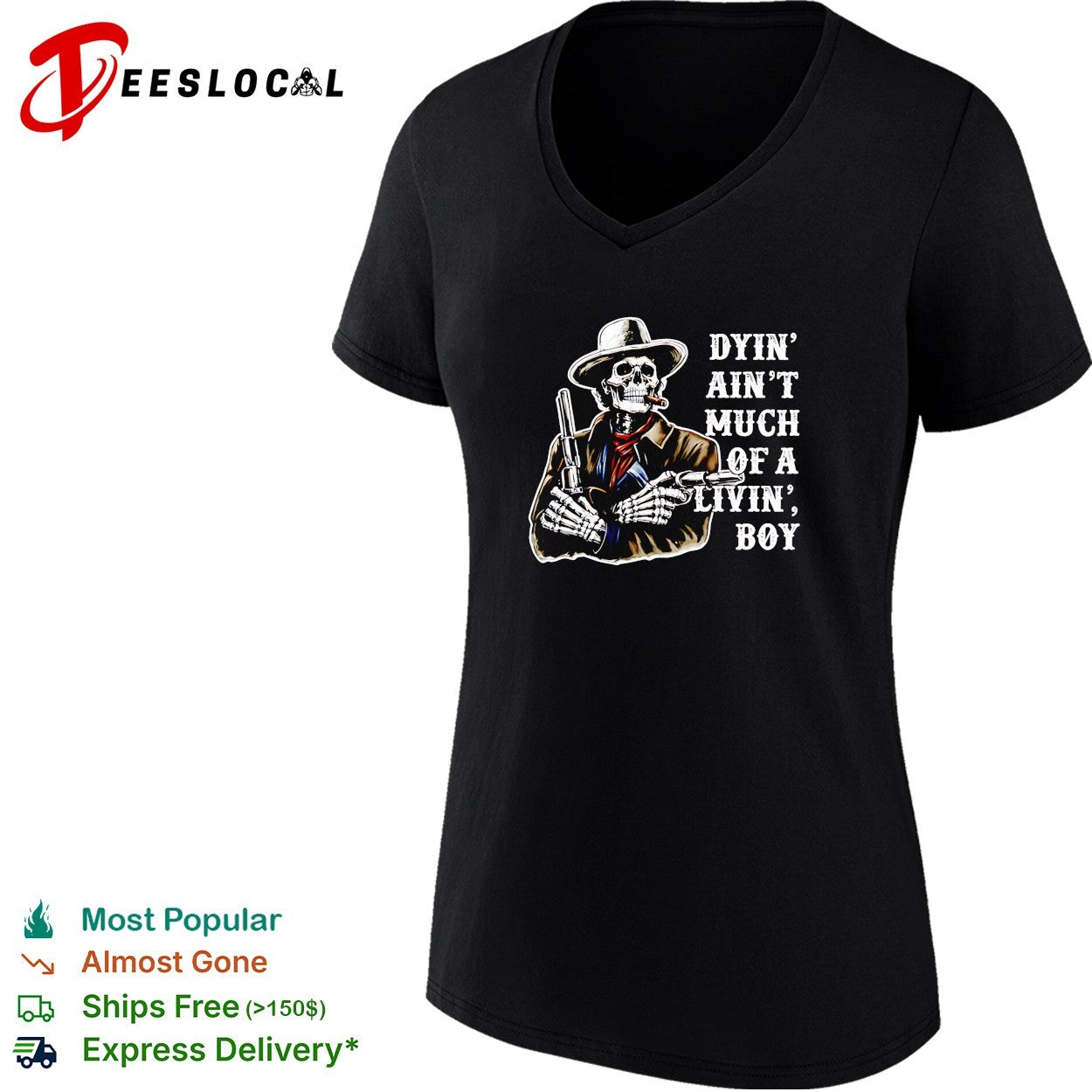 Dyin’ ain’t much of a livin’ boy skeleton cowboy shirt