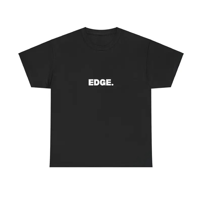 EDGE SHIRT | BRAINROT MEME FUNNY SHIRT | Hoodie, Sweatshirt | RetroVerseTees.com