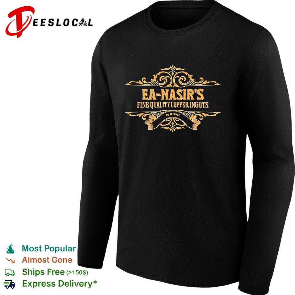 Ea-Nasir’s Fine Quality Copper Ingots No Refunds shirt