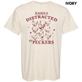 Easily Distracted By Peckers Comfort Colors T-Shirt Hoodie, Sweatshirt | RetroVerseTees.com