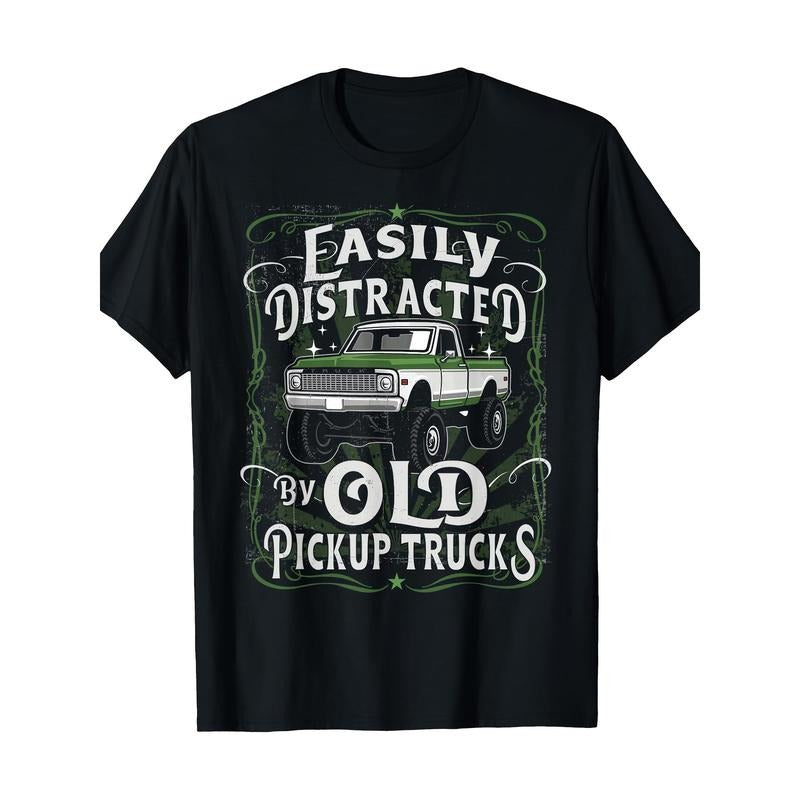 [Easily Distracted, Old Pickup Trucks] 100% Cotton Easily Distracted By Old Pickup Trucks T-Shirt - 180g Made in USA