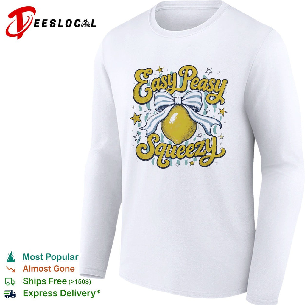 Easy Peasy Squeezy Lemon cute fruit positive shirt