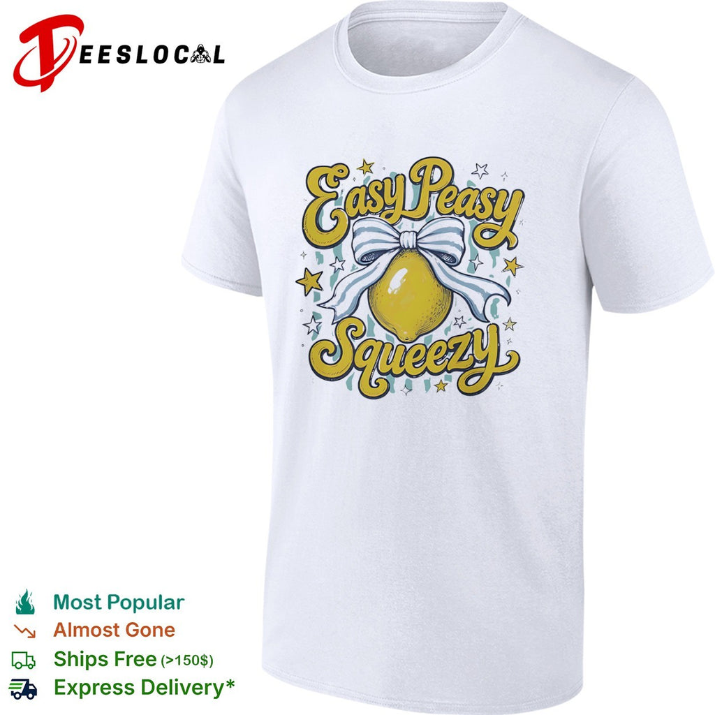 Easy Peasy Squeezy Lemon cute fruit positive shirt