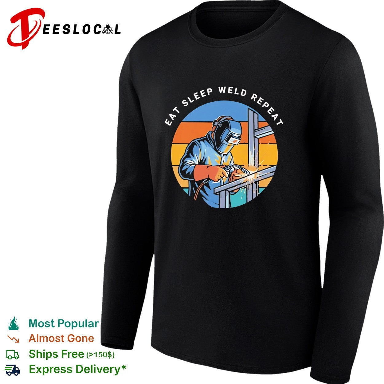 Eat sleep weld repeat welder shirt