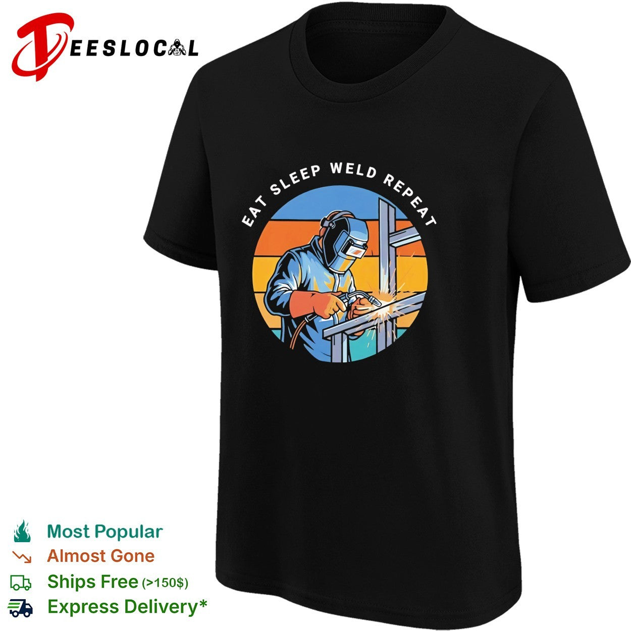 Eat sleep weld repeat welder shirt
