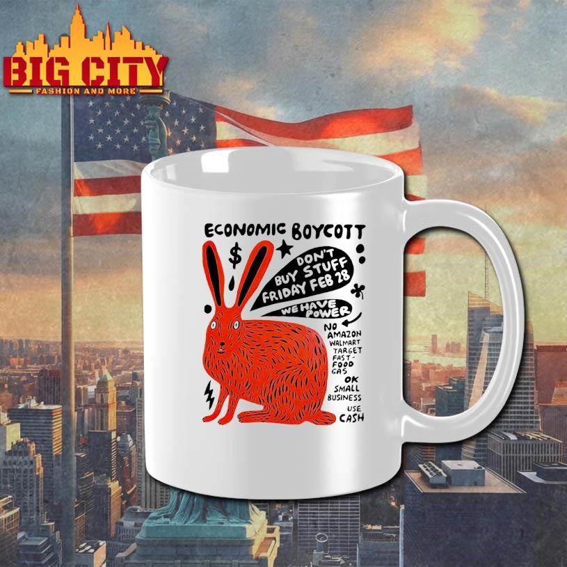Economic boycott on Friday February 28th We have power shirt