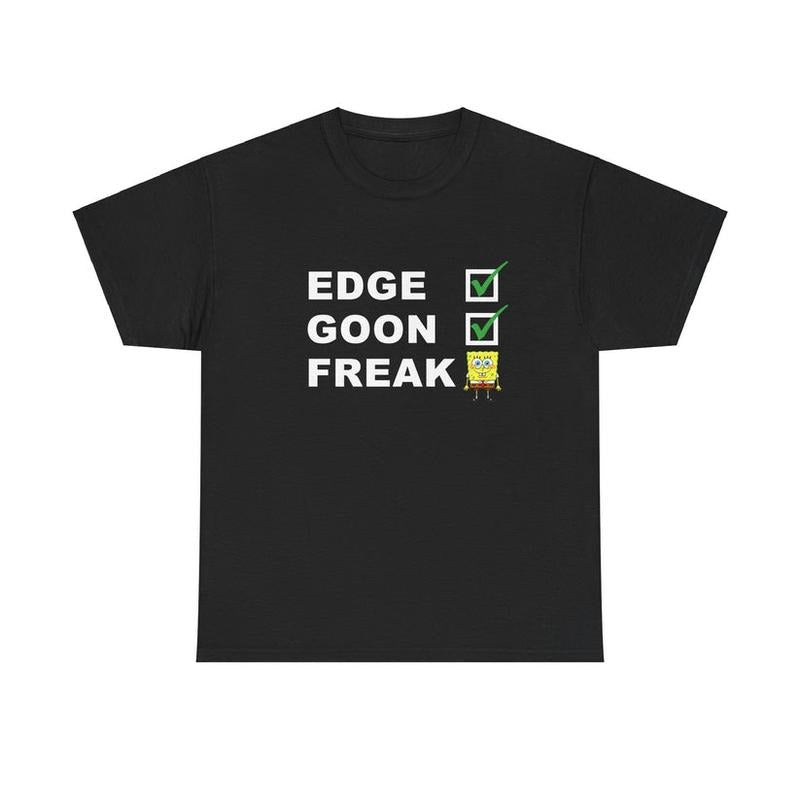 Edge Goon FreakBob Tee Bold and Quirky Design for Meme and Cartoon Enthusiasts Hoodie, Sweatshirt | RetroVerseTees.com