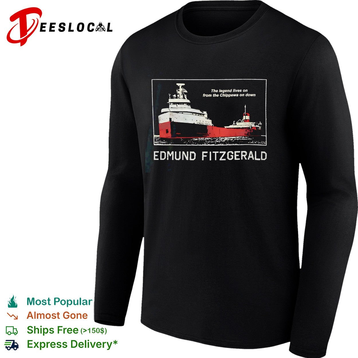 Edmund Fitzgerald the legend lives on the Chippewa on down shirt