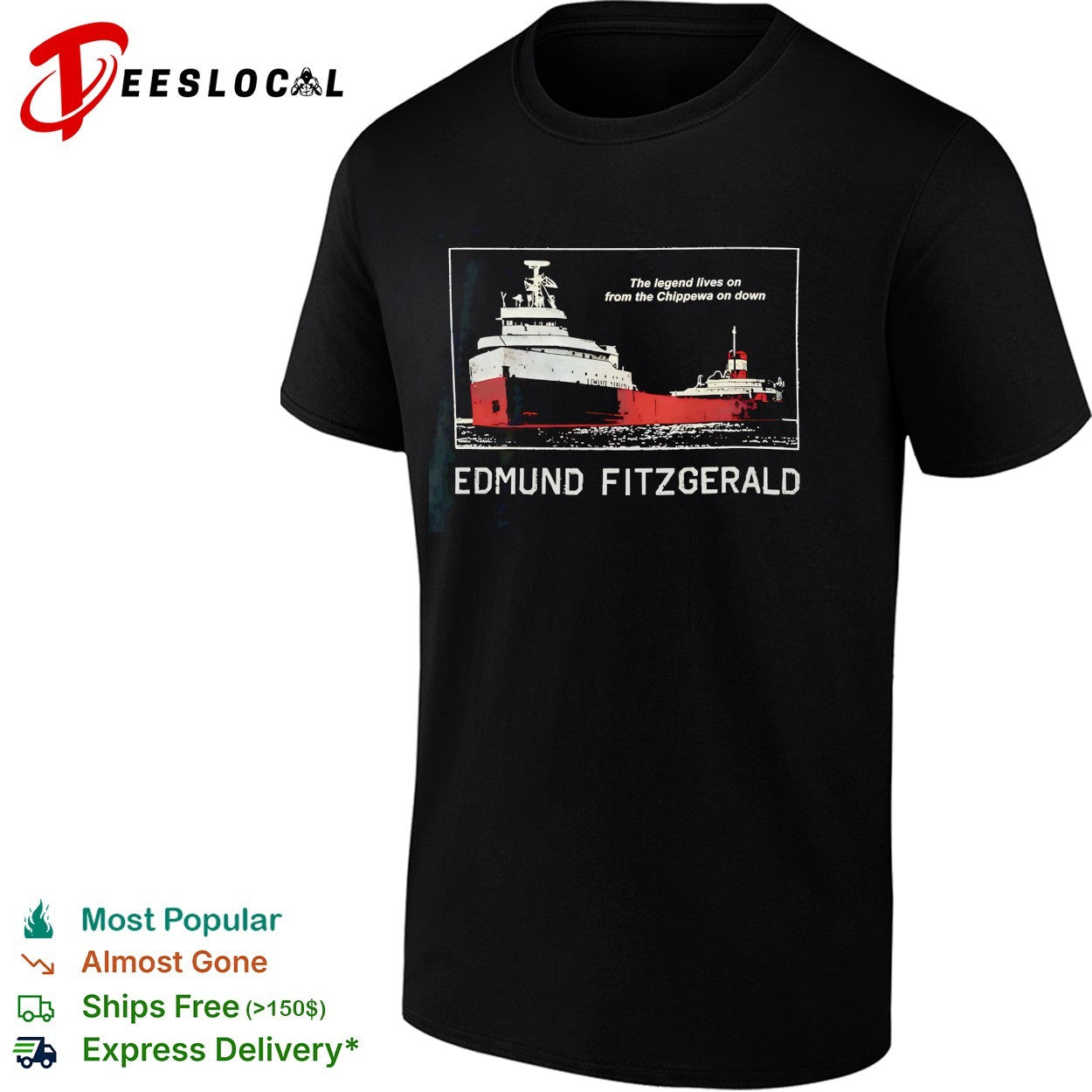Edmund Fitzgerald the legend lives on the Chippewa on down shirt