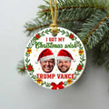Election 2024 Ornament, I Got My Christmas Wish Ornament, Trump Vance 2024, Trump for President, JD Vance Ornament,...