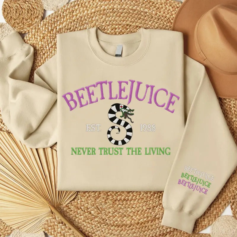 Embroidered Never Trust The Living Shirt, Beetlejuice Halloween Embroidery Sweatshirt Hoodie | RetroVerseTees.com