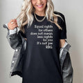Equal Rights Shirt, RBG Sayings Tee, Citizen Rights Tee, Feminist Shirts, RBG Shirt, Activist Shirts, Rights Advocate...