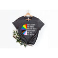 Equal Rights for Others Does Not Mean Fewer Rights for You It's Not Pie Unisex T-shirt, LGBT Rainbow, Equal Rights Shirt,...