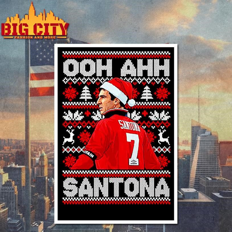 Eric Cantona Ooh Ahh Santona Ugly Christmas Shirt