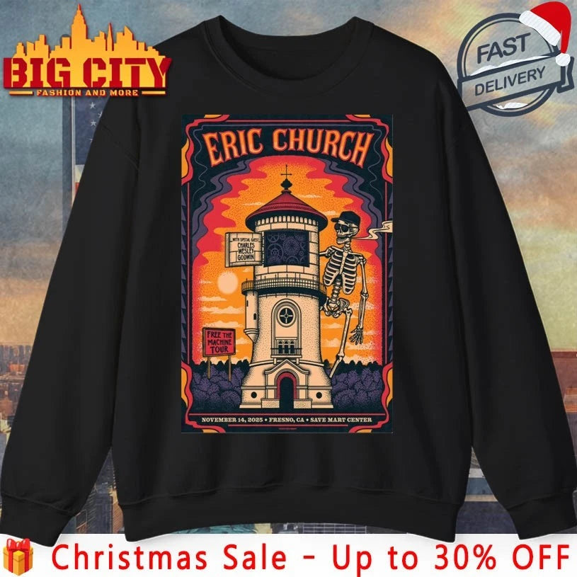 Eric Church Fresno CA On Nov 14 2025 Event Poster Shirt