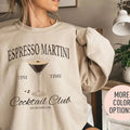 Espresso Martini Cocktail Club Crewneck Sweatshirt, Tini Time Sweatshirt, Martini Drink Lover Sweatshirt, Cocktail and...