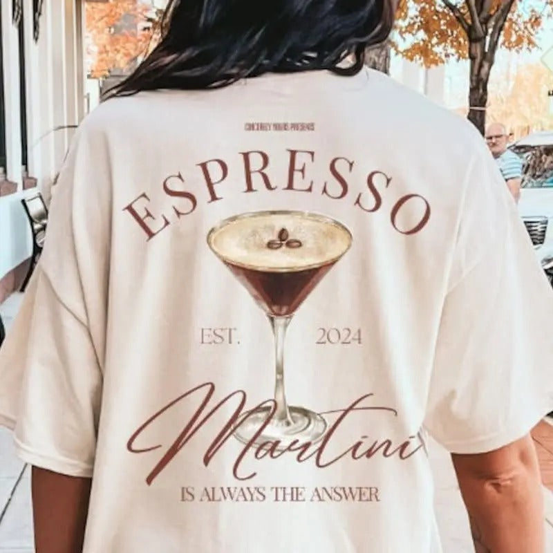 Espresso Martini is always the answer Retro Aesthetic T-Shirt Backprint Martini Shirt Y2K Vintage Cocktail tee Alcohol...