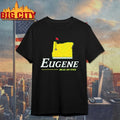 Eugene Unlike Any Other shirt