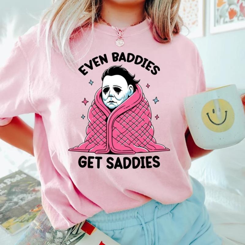 Even Baddies Get Saddies Shirt, Funny Horror Meme T Shirt, Myers Shirt Hoodie, Sweatshirt | RetroVerseTees.com