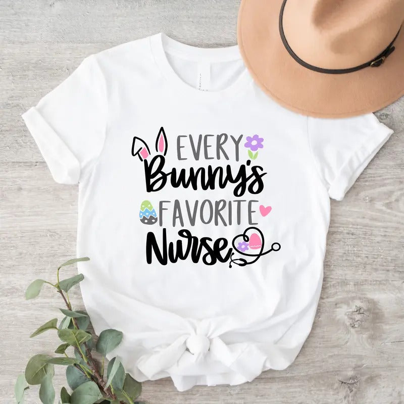 Every Bunny's Favorite Nurse Shirt, Funny Easter Nurse T-shirt, Cute Nursing Student Spring Gift Tee, Matching Rabbit...