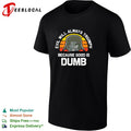 Evil will always triumph because good is dumb helmet shirt