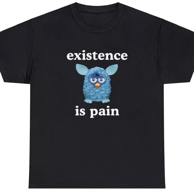 Existence Is Pain T Shirt Funny Ironic Oddly Specific Unhinged Cringe Meme Tee Hoodie, Sweatshirt | RetroVerseTees.com