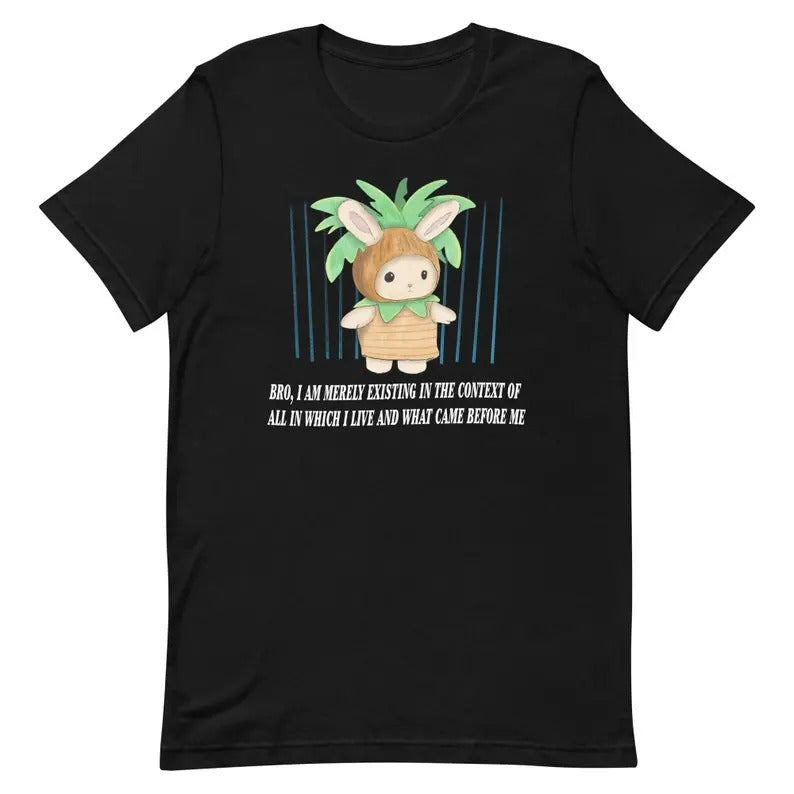 Existing in the Context Unisex T-Shirt, Gifts, Gift For Her, Gift For Him Hoodie, Sweatshirt | RetroVerseTees.com