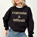 Expensive And Difficult Vintage Sweatshirt, Retro Funny Mom Crewneck, Mom Life Sweater, Sarcastic Women Long Sleeves...