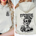 Expensive Difficult And Talks Back Hoodie, Mom Skeleton Hoodie, Trendy Front And Back Hoodie T-Shirts, Sweatshirt