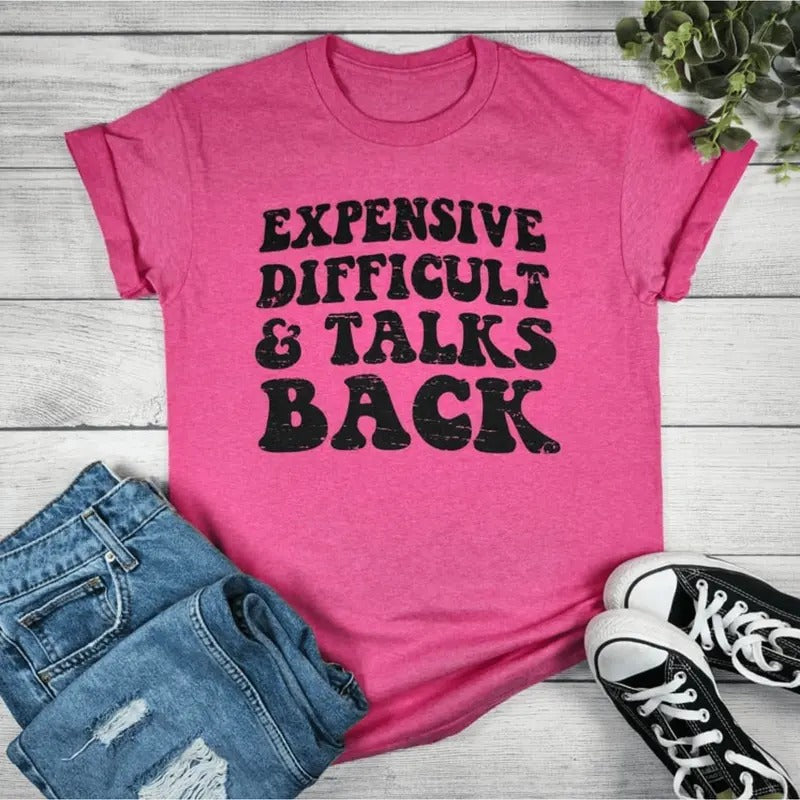 Expensive Difficult and Talks Back Graphic T-shirt Hoodie, Sweatshirt | RetroVerseTees.com