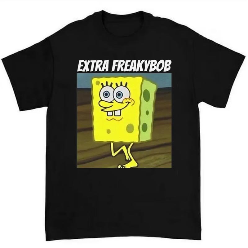 Extra Freaky Bob T-Shirt Hilarious and Unique Graphic Tee for Fans of Viral Humor Hoodie, Sweatshirt | RetroVerseTees.com