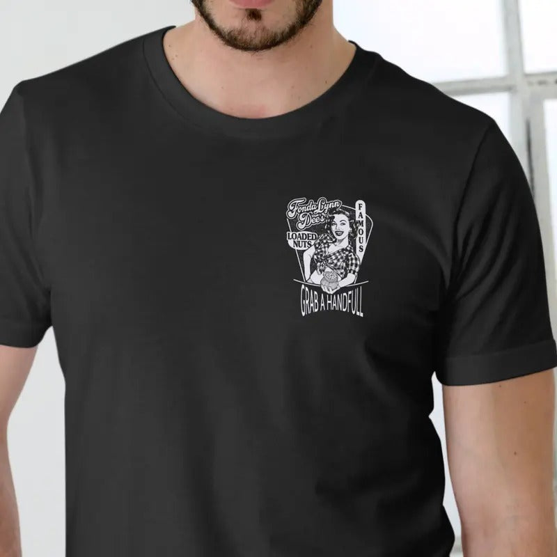 FONDA LYNN DEE'S FAMOUS HOT NUTS T Shirt Cotton Menswear Stylish Hoodie, Sweatshirt | RetroVerseTees.com