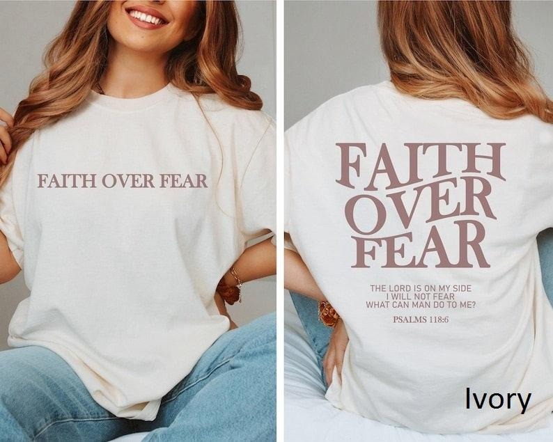 Faith Over Fear Christian  Shirt, Jesus T-Shirt, Christian Shirt Hoodie, Sweatshirt | RetroVerseTees.com