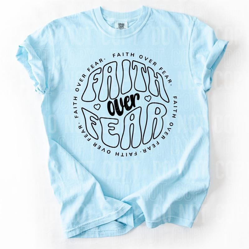 Faith Over Fear DTF Transfers - THIS IS NOT A SHIRT Hoodie, Sweatshirt | RetroVerseTees.com