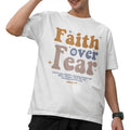 Faith Over Fear Motivational Quote T-Shirt, Unisex Shirt, Menswear Top, Womenswear Top Hoodie, Sweatshirt