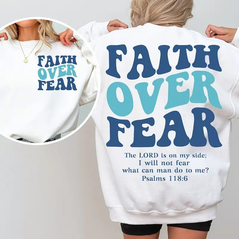 Faith Over Fear Shirt, Christian Shirt , Faith Hoodie , Jesus Shirt Cotton Sweaters Sweatshirt | RetroVerseTees.com