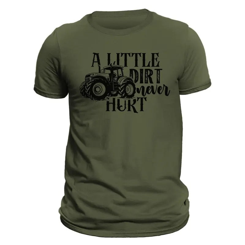 Farming Tractor A Little Dirt Never Hurt Men's T-Shirt Hoodie, Sweatshirt | RetroVerseTees.com