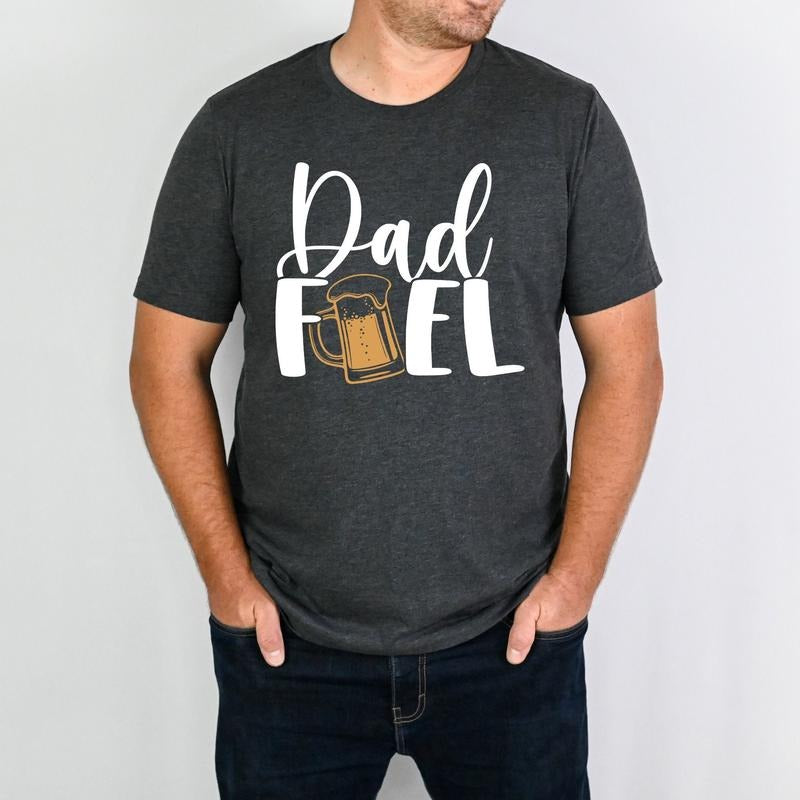 Father's Day Gifts Dad Fuel T Shirt Hoodie Sweater Fathers Day Shirt Gift For Dad Dad Love Shirt Gift Shirt For Husband...
