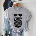 Father's Day Gifts Funny Dad T Shirt Hoodie Sweater, Dads With Beards Are Better Shirt, Funny Fathers Day Gift For Dad,...