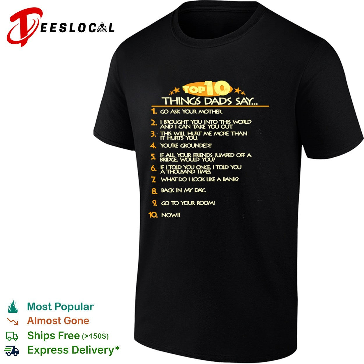 Fathers day top ten things dads say list shirt