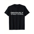 [Favorite Mom's Tee] Obviously I'm Mom's Favorite T-Shirt - 100% Cotton, Black, S-XXXL Made in USA Hoodie, Sweatshirt