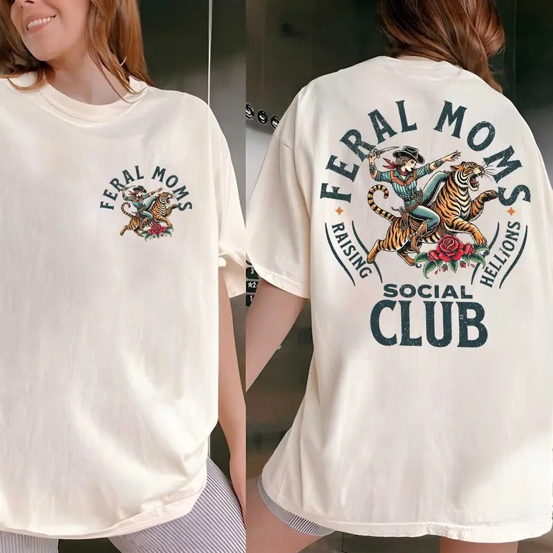Feral Moms Social Club Shirt 2 Sides, Comfort Colors Vintage Graphic Tee, Feral Mom Gift, Somebody's Feral Wife, Mom Life...