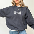 Feral Sweatshirt, Feral Human Unisex Shirt, Funny T-shirt For Women, Stay Feral Tee, Feral Girl Sweater for Women,...