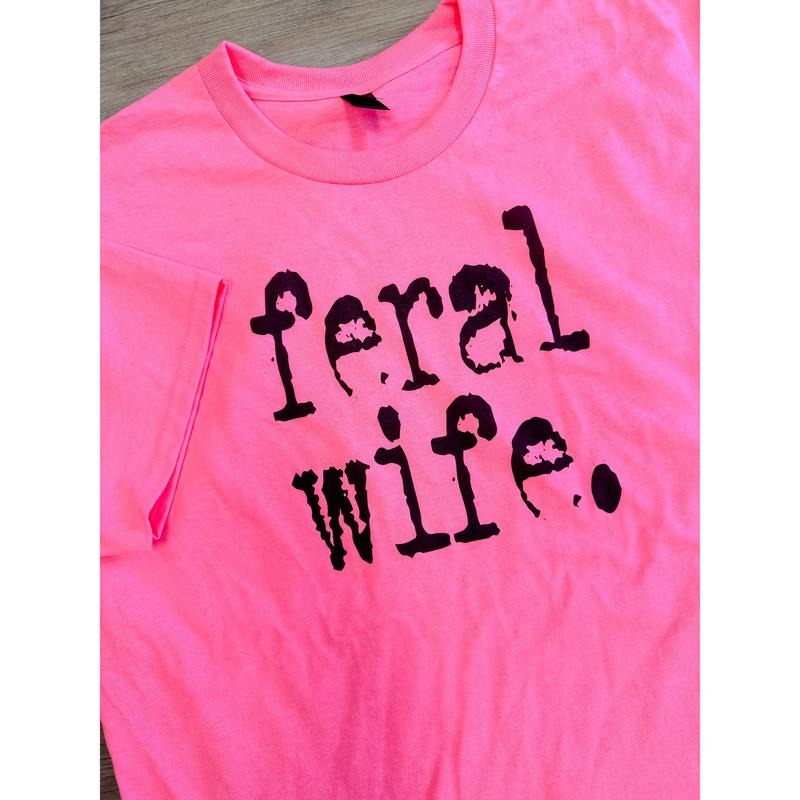 Feral Wife Graphic Tee Hoodie, Sweatshirt | RetroVerseTees.com