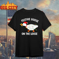 Festive Goose On The Loose Christmas 2025 shirt