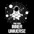 Find Your Inner Universe Meditative Astronaut Design